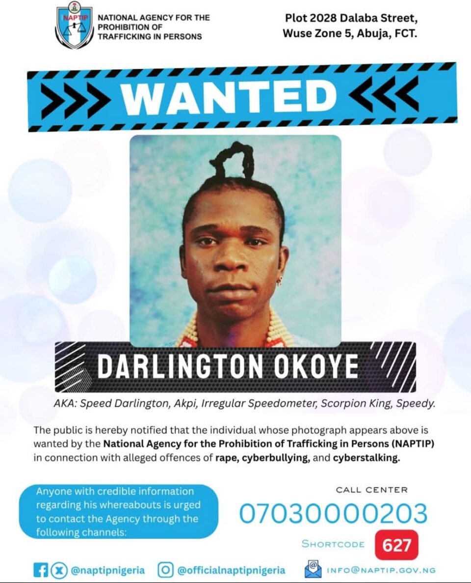 Speed Darlington declared wanted by NAPTIP for alleged rape and cyberbullying